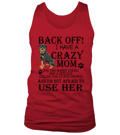 Crazy Rottweiler Mom Dog Lovers - Mug Tank Top Unisex