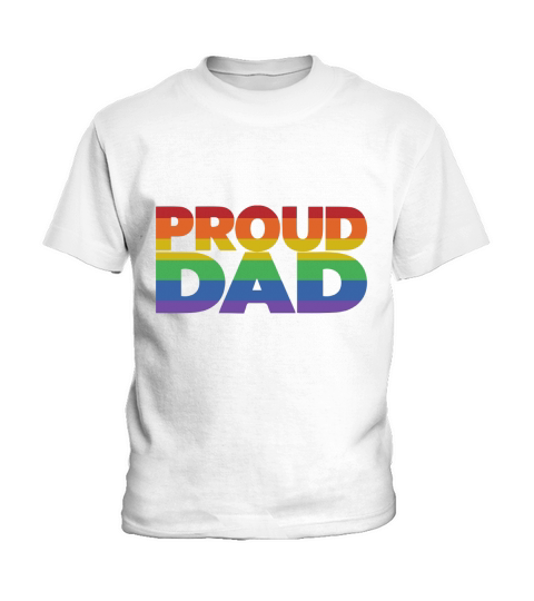 Gay Pride Proud Dad Lgbt Parent shirt Kids T-Shirt