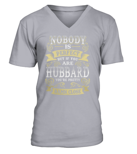 HUBBARD shirt . Nobody is perfect. But if you are HUBBARD youre pretty damn close - HUBBARD Tee Shirt, HUBBARD Hoodie, HUBBARD Family, HUBBARD Tee, HUBBARD Name V-Neck T-shirt