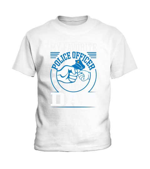 My favorite police officer calls me dad Kids T-Shirt