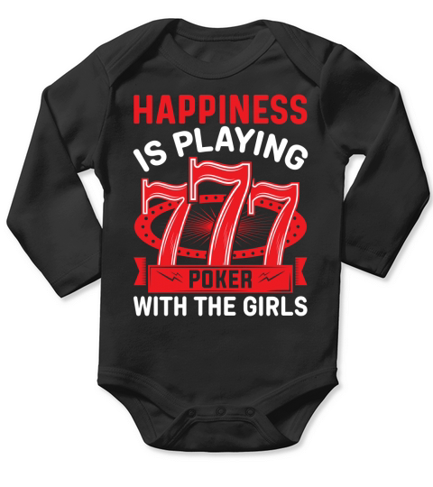 happiness is playing poker with the girls Long Sleeve Baby One-Piece