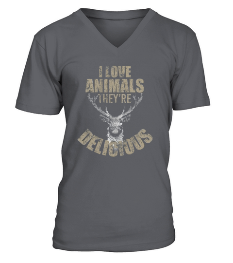 I Love Animals Theyre Delicious Funny Distressed T-Shirt V-Neck T-shirt