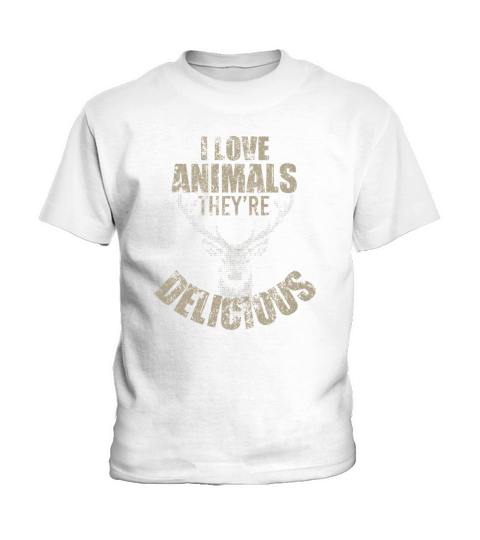 I Love Animals Theyre Delicious Funny Distressed T-Shirt Kids T-Shirt