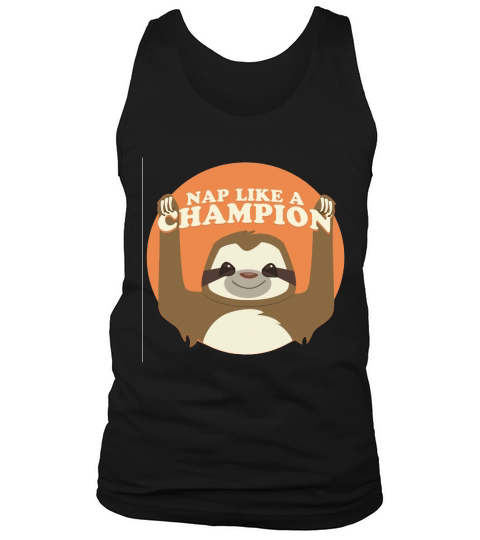 SLOTHS NAP LIKE CHAMPIONS SLOTH SLOTHS ANIMAL NAP CHAMPION VINTAGE CARTOON RETRO JUNGLE Tank Top Unisex