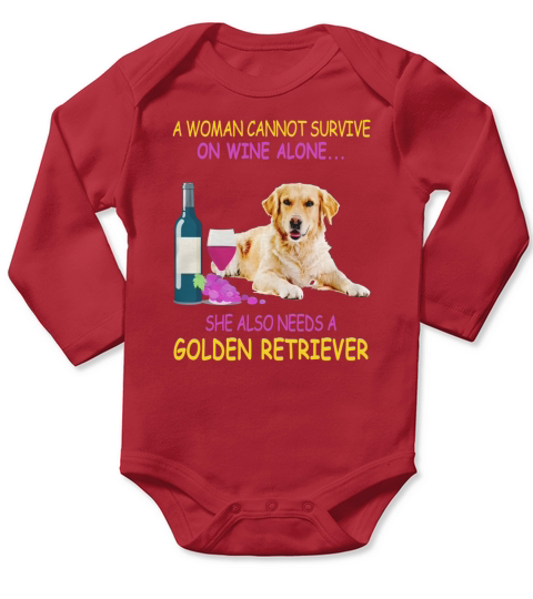 A woman cannot survive on wine alone Golden Retriever Long Sleeve Baby One-Piece