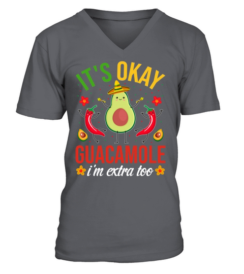 Its okay Cinco De Mayo V-Neck T-shirt
