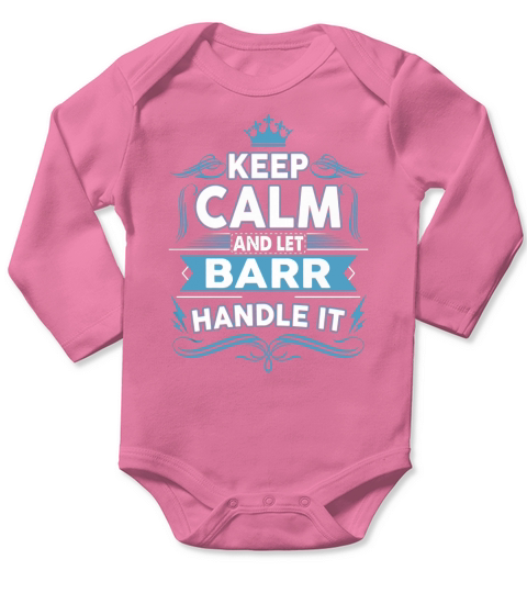Keep calm BARR, BARR tshirt Long Sleeve Baby One-Piece