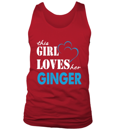 Ginger This Girl Love her Ginger - TeeForGinger Tank Top Unisex
