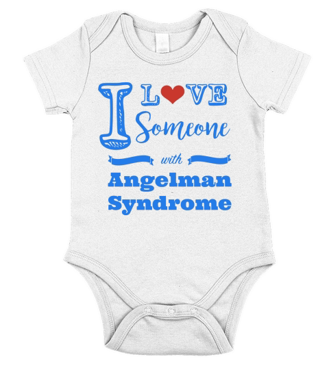 I love someone with Angelman Syndrome T-Shirt Short Sleeve Baby One-Piece