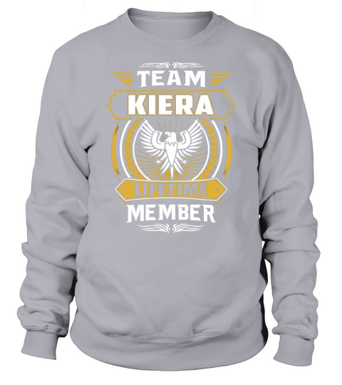 Team KIERA lifetime member Sweatshirt Unisex