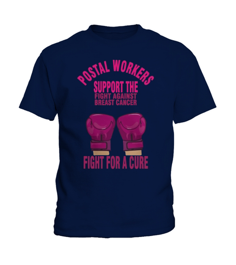 Postal Worker Support The Fight Against Breast Can T-Shirt Kids T-Shirt