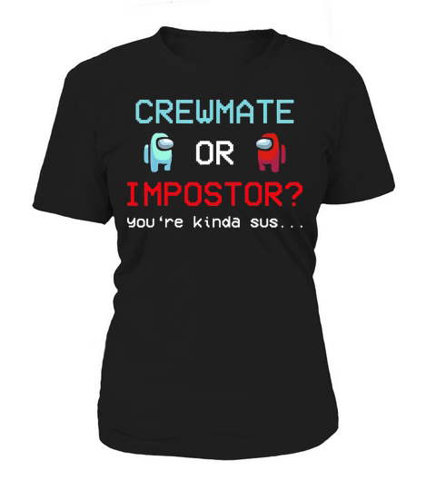 crewmate or impostor Women's T-Shirt
