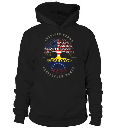 American Grown Venezuelan Roots Venezuela shirt Hoodie Unisex