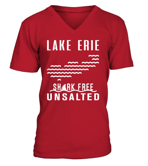 Lake Erie  Unsalted And  Shark Free V-Neck T-shirt