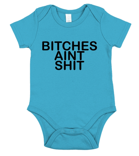Bitches aint shit Caps - Knit Cap Short Sleeve Baby One-Piece
