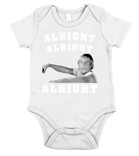 Alright Alright Alright Tshirt Short Sleeve Baby One-Piece
