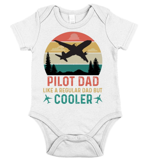 Pilot Dad Like A Regular Dad But Cooler T Shirt Design (1) Short Sleeve Baby One-Piece