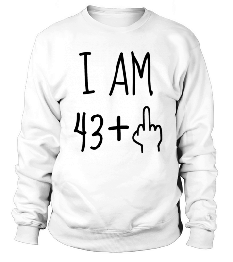 44th Birthday Gift Sweatshirt Unisex