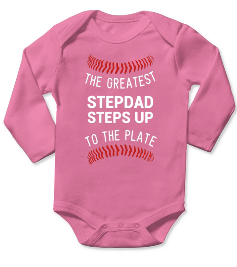 Stepdads Step Up Shirt Husband Bonus Dad Fathers Day Gift Long Sleeve Baby One-Piece
