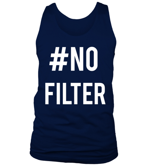 NO FILTER Tank Top Unisex