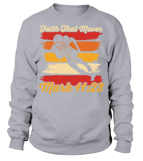 Faith That Moves American Football SVG Sweatshirt Unisex