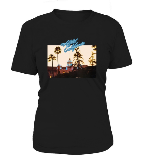 Mens Eagles Hotel California best gift T-Shirt Women's T-Shirt