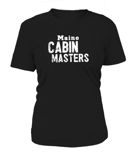 Maine cabin masters Women's T-Shirt