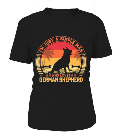 Im just a simple man who loves German shepherd Women's T-Shirt