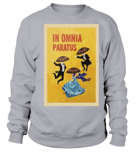 In omnia paratus Sweatshirt Unisex