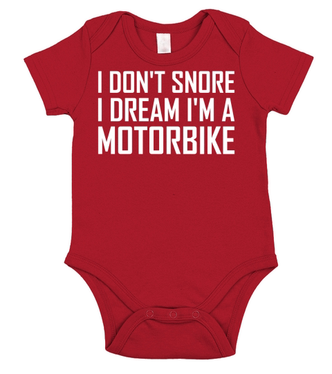 I dont snore, I dream Im a Motorbike Short Sleeve Baby One-Piece