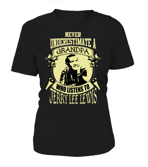 Never Underestimate A Grandpa Who Listens To Jerry Lee Lewis Women's T-Shirt