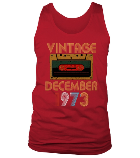Vintage Cassette Tape December 1973 Birthday 47th Tank Top Unisex