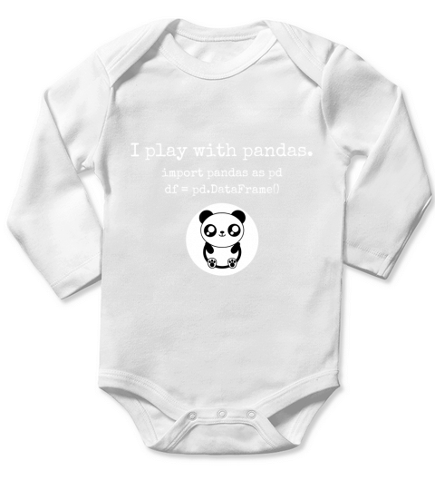 Funny Playing With Python Pandas Data Science shirt Long Sleeve Baby One-Piece