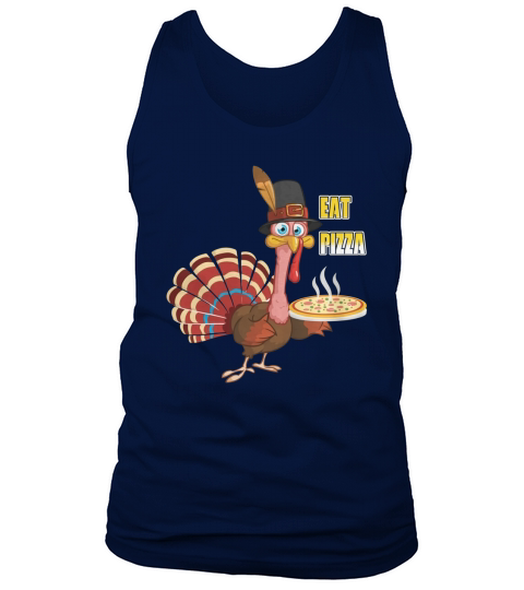 Turkey Eat Pizza Shirt Funny Thanksgiving Tank Top Unisex