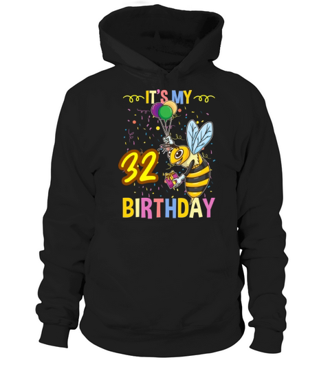 Its My 32nd Birthday Wasp Insect Hoodie Unisex