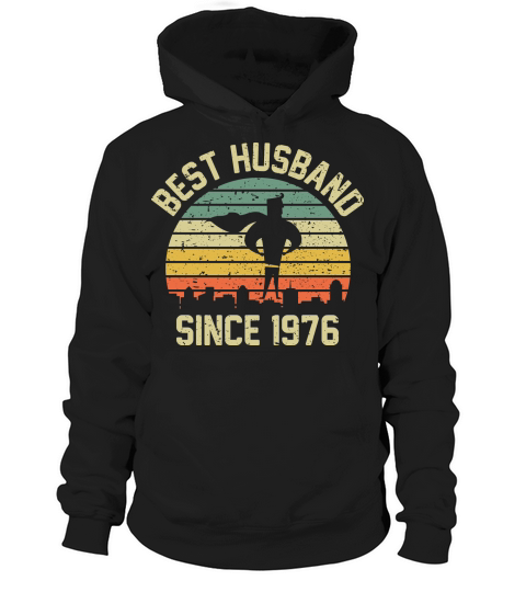 Wedding Anniversary Best Husband SINCE 1976 Hoodie Unisex