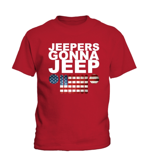 jeepers gonna jeep Kids T-Shirt