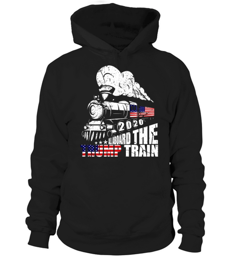 All Aboard the Trump Train 2020 American Flag Hoodie Unisex