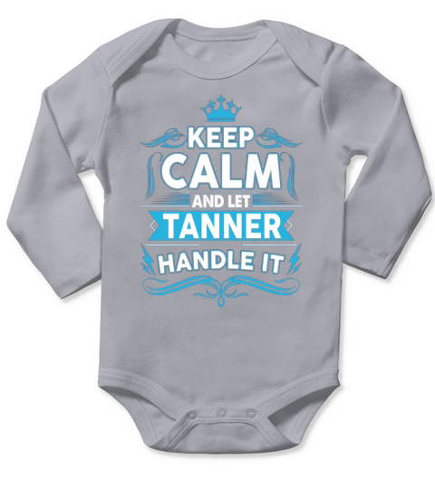Keep calm TANNER, TANNER tshirt Long Sleeve Baby One-Piece