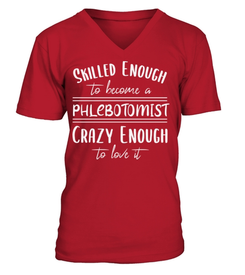 Phlebotomist shirt Funny Phlebotomy Job Title Tee V-Neck T-shirt