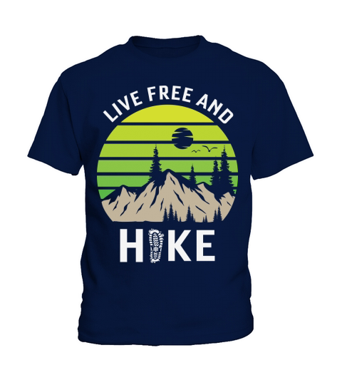 Life free and hike Kids T-Shirt
