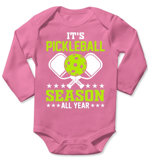 Its Pickleball Season All Year Long Sleeve Baby One-Piece