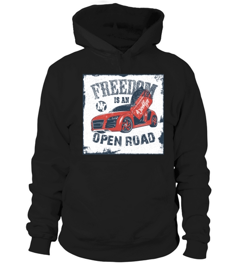 Vintage Car Freedom is an open road Hoodie Unisex