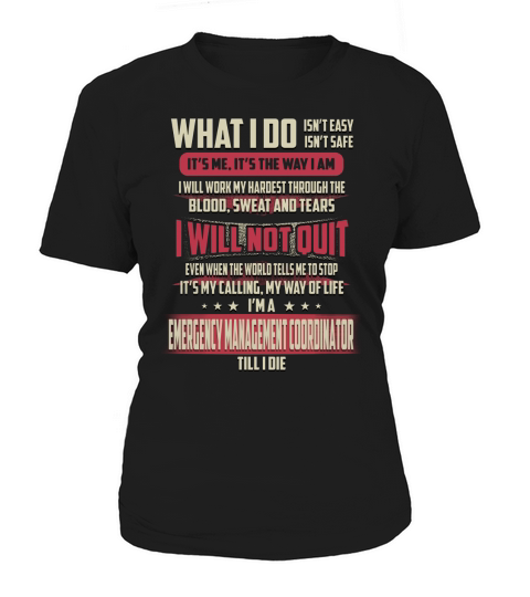 Emergency Management Coordinator What I do Job Women's T-Shirt