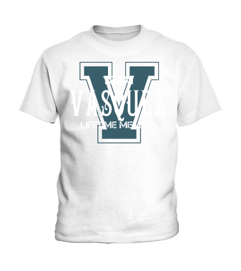 VASQUEZ Shirts - Team VASQUEZ Lifetime Member Name Shirts Kids T-Shirt