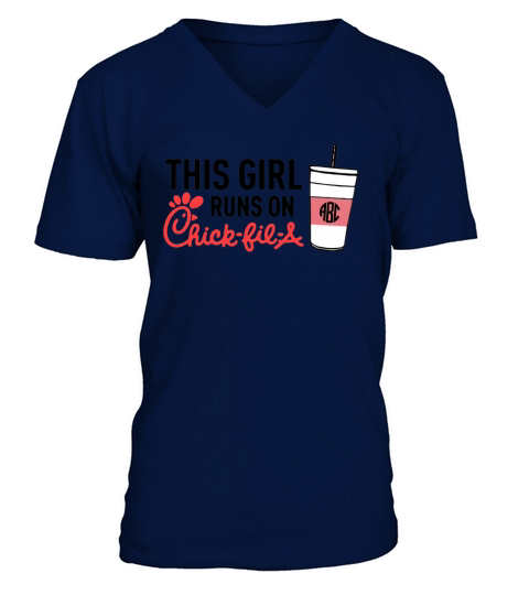 This girl runs on Chick-fil-a V-Neck T-shirt