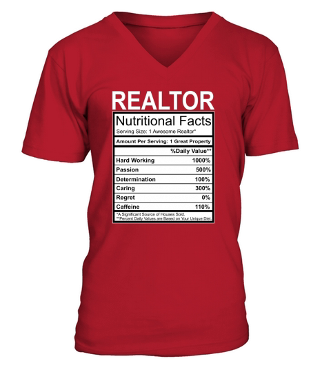 Real Estate Agent Gifts Realtor Nutrition Facts V-Neck T-shirt
