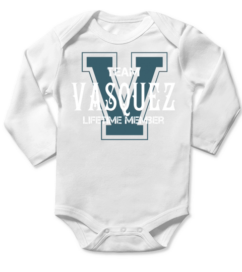 VASQUEZ Shirts - Team VASQUEZ Lifetime Member Name Shirts Long Sleeve Baby One-Piece
