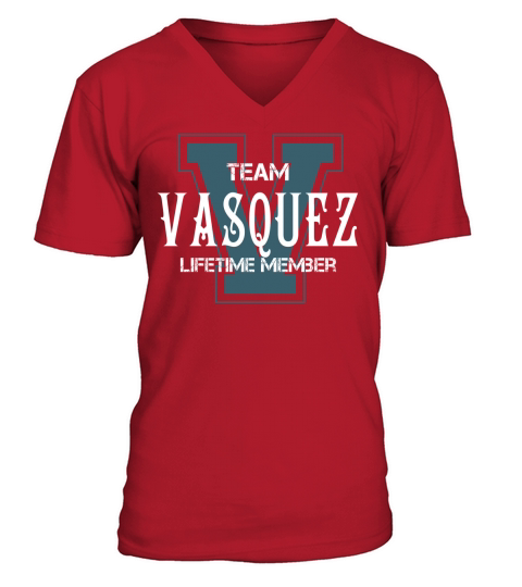 VASQUEZ Shirts - Team VASQUEZ Lifetime Member Name Shirts V-Neck T-shirt