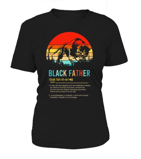 Panther black father a man who has stepped up to the challenge of raising his children vintage sunset Women's T-Shirt